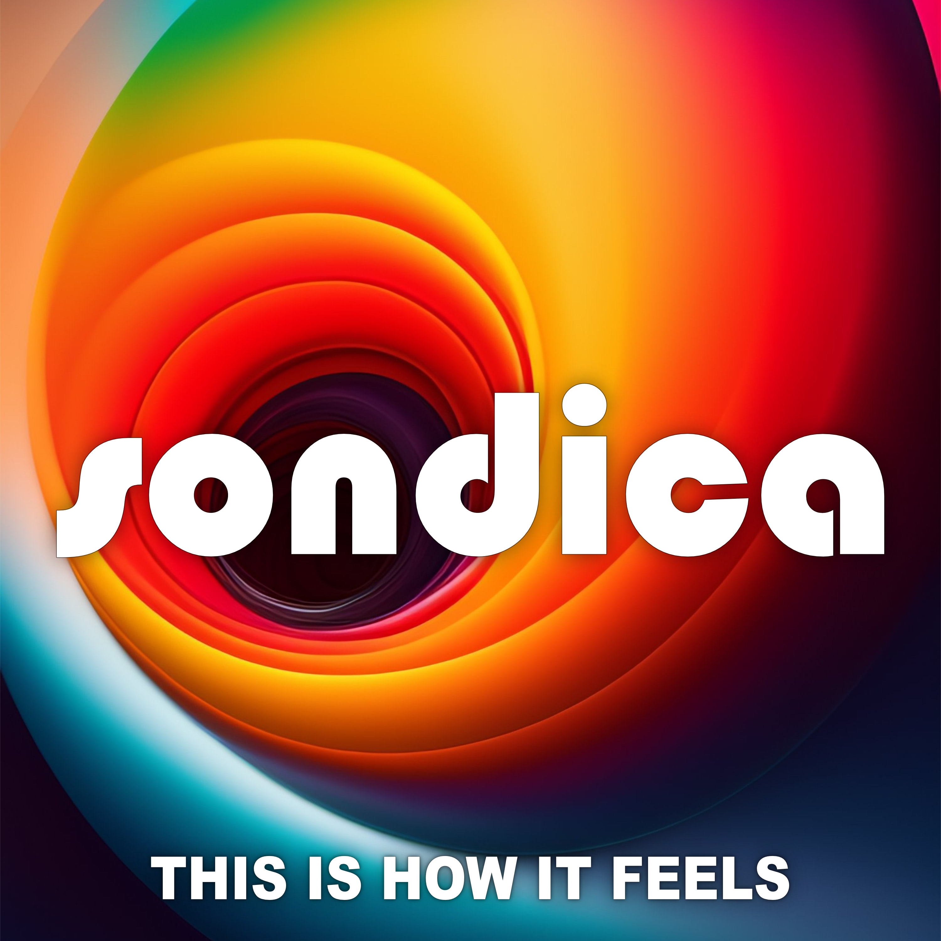 This is how it feels (Sondica Remix)